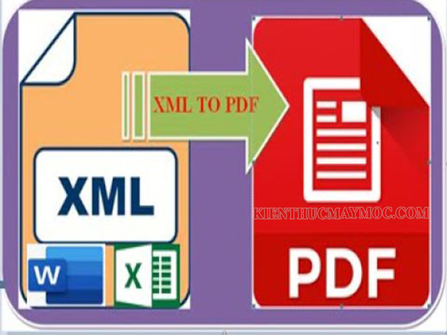 Đổi file XML sang PDF như thế nào?